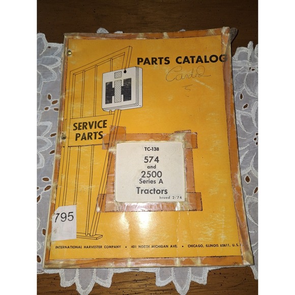 International Harvester Other - International Harvester 574 2500 Series A Tractor Parts Catalog Manu TC-138 1974